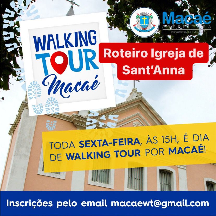 O Walking Tour Macaé foi inspirado na prática que acontece em diversos lugares do mundo